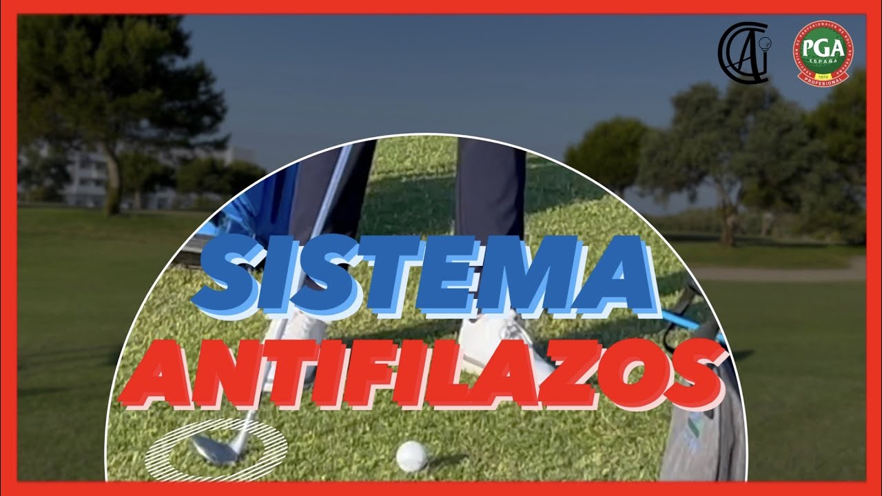 C&oacute;mo EVITAR los FILAZOS en golf ⛳️ Sistema de approach ANTIFILAZOS