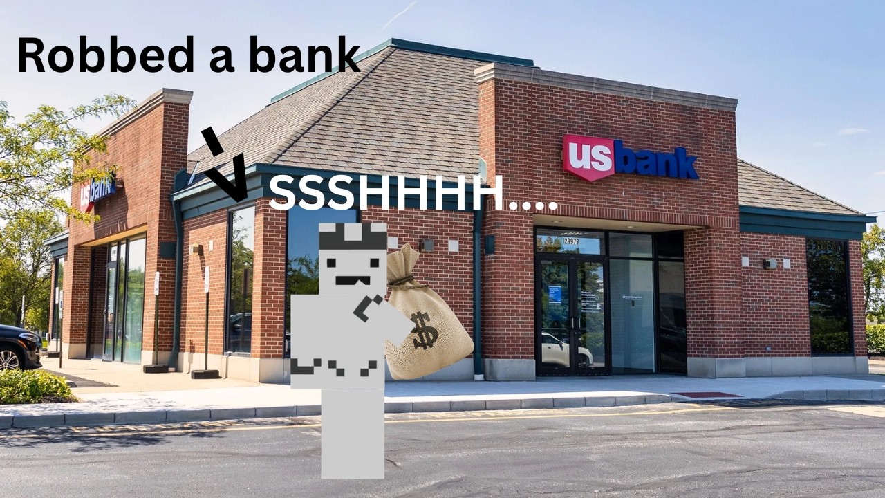 I robbed a bank 0-0