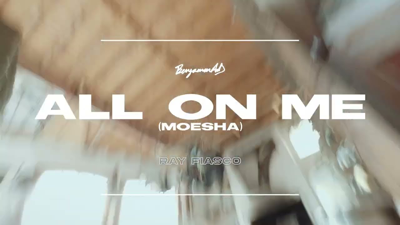 Benjamin A.D - All On Me (Moesha) (Official Video)