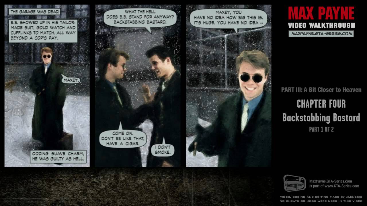 Max Payne - A Bit Closer to Heaven - Backstabbing Bastard [1/2] (HD)