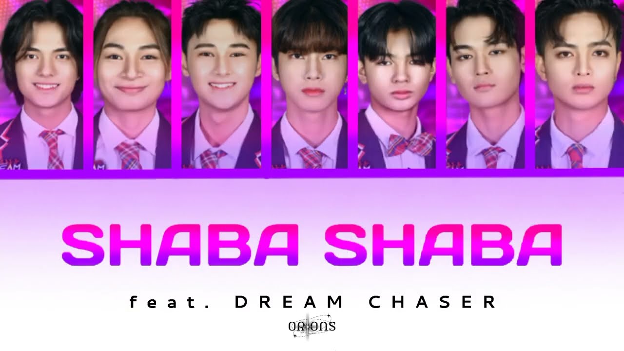 SHABA SHABA | feat. DREAM CHASERS | [FMV]