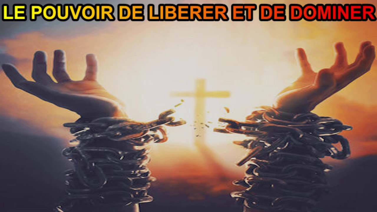 (Fr) LE POUVOIR DE LIBERER  ET DE DOMINER (3)