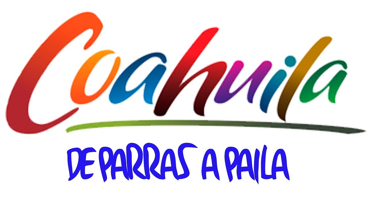 Coahuila - De Parras A Paila