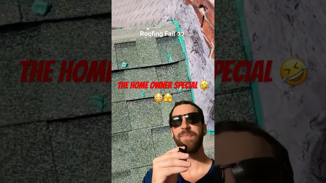 The homeowner special🤣🫣😳#funny #roofing #construction #fail #tiktok #reaction #funnyvideo #tools