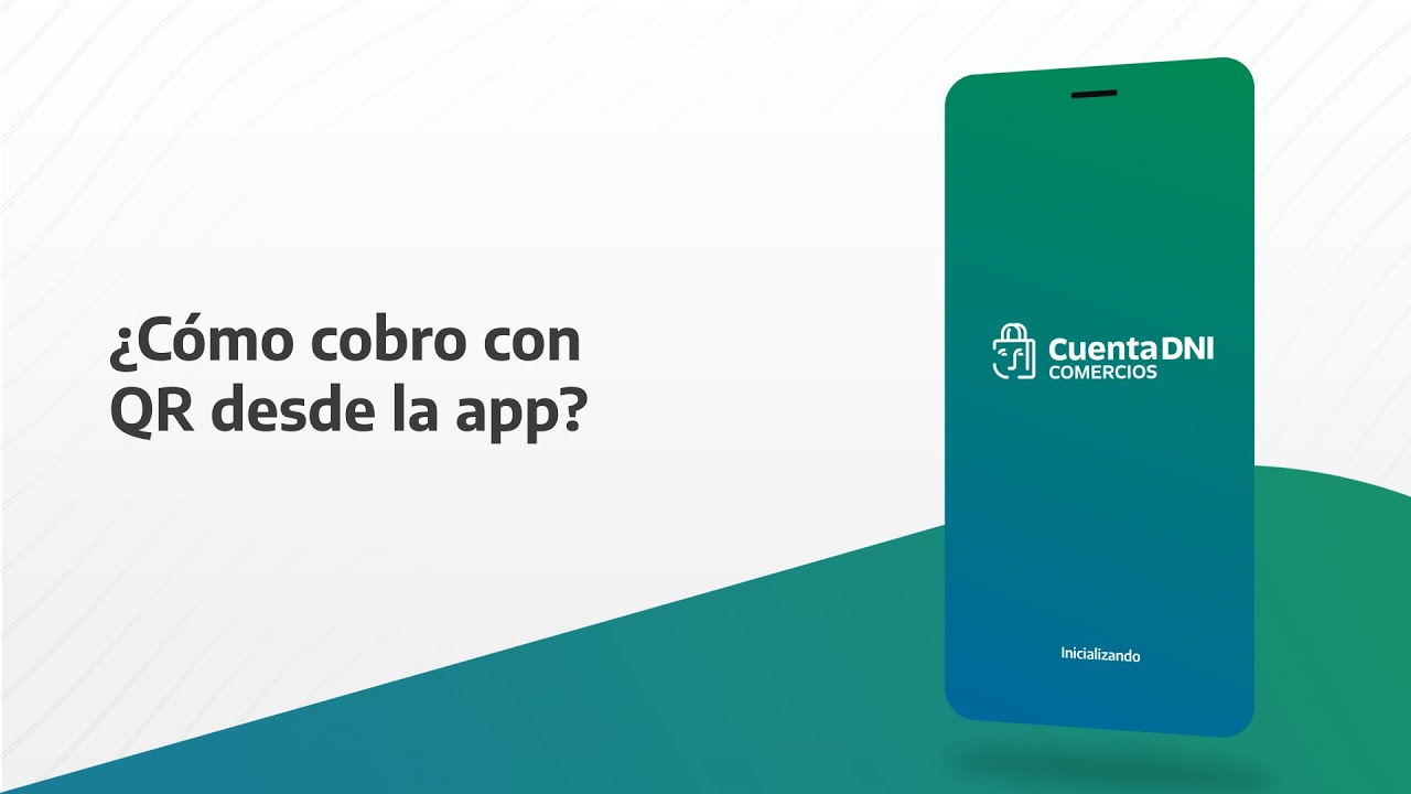 Tutorial | &iquest;C&oacute;mo cobro con QR? | Cuenta DNI Comercios
