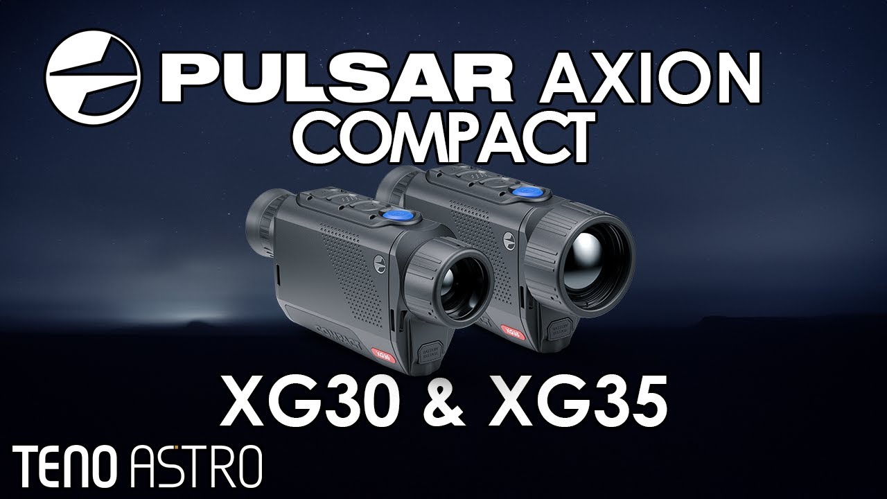 Pulsar Axion Compact-serien introduksjon og sammenligning - Axion XG30 og XG35