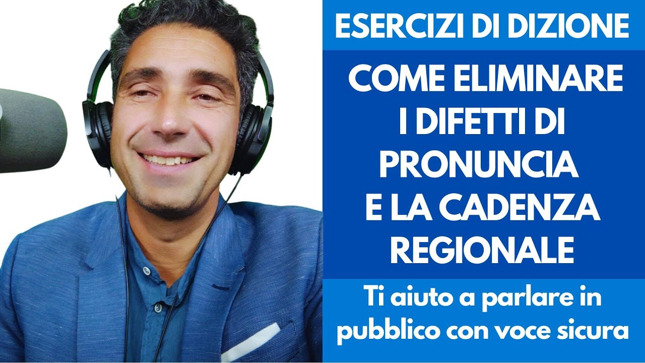 Corso di Dizione - Esercizi per la Voce:  correggere difetti di pronuncia e inflessioni dialettali.