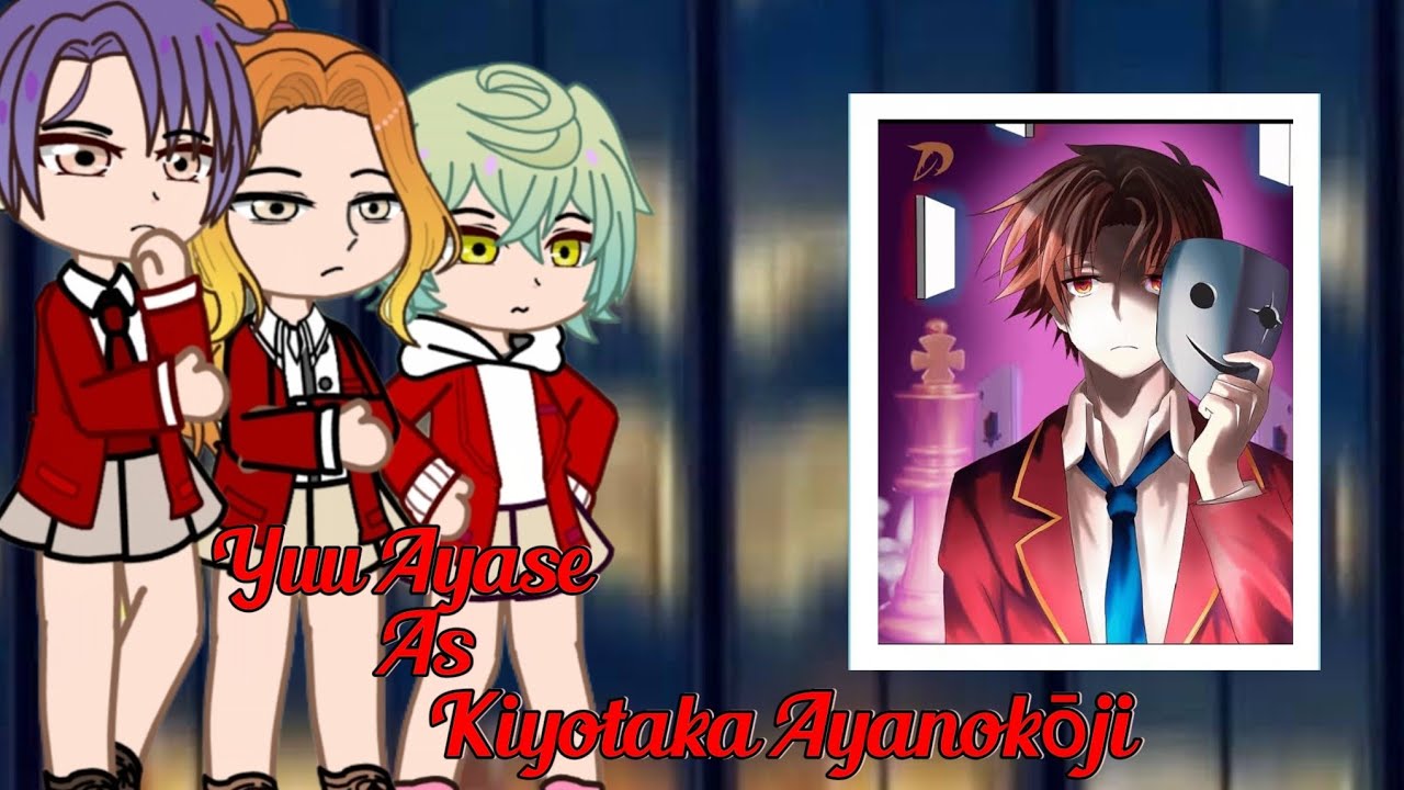 Mikadono Sanshimai React To Yuu Ayase As Ayanokoji || Gacha React