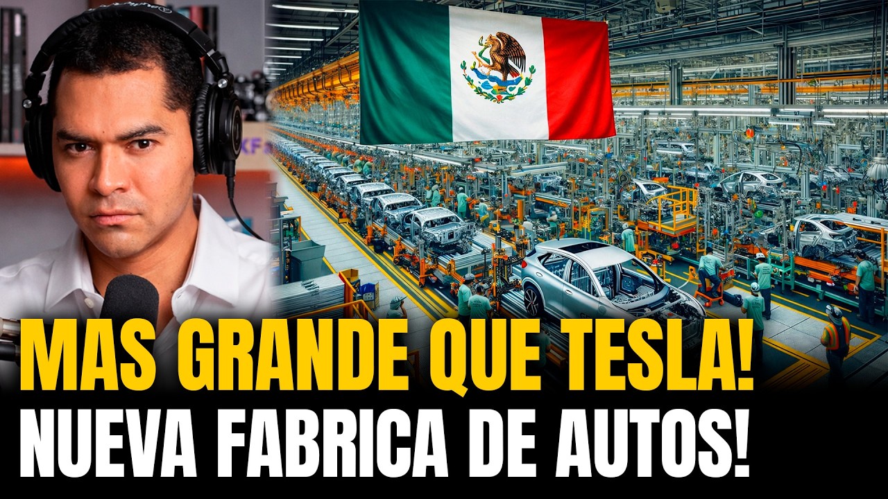 🔴Mega Fábrica de Autos Llega MéxicoNo es Tesla! Será Más Grande!   TheMXFam