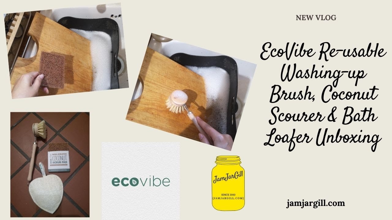 EcoVibe Re usable Washing up Brush, Coconut Scourer & Bath Loafer Unboxing