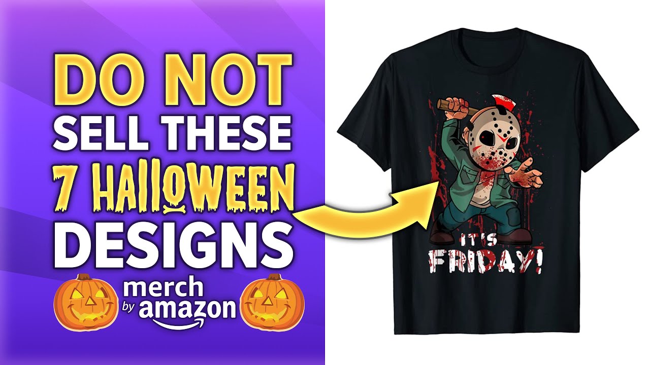7 HALLOWEEN T-Shirts which can get you BANNED on Merch by Amazon!
