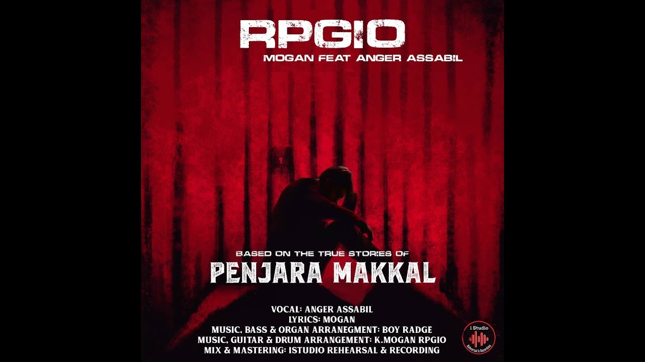 PENJARA MAKKAL Rpgio Feat Anger Assabil |PDRM|PenjaraMalaysia|Kongsi Gelap#myistudio#mytamilrock