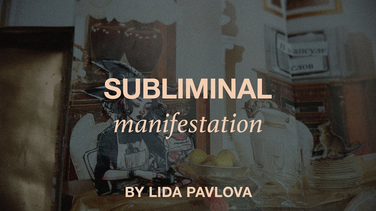 Magical subliminal: Manifestation