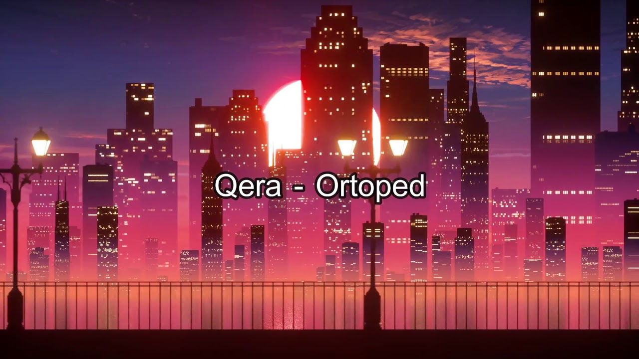 Qera - Ortoped