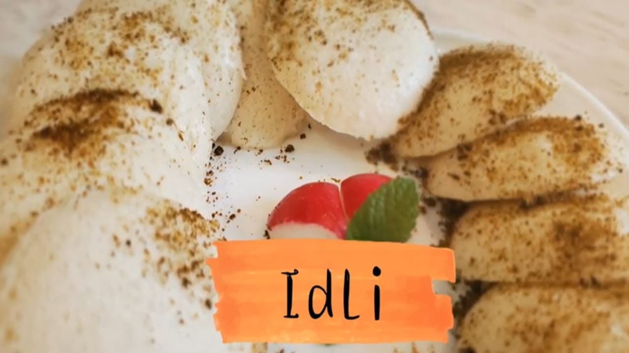 ИДЛИ - индийские паровые лепешки | IDLI - the best recipe