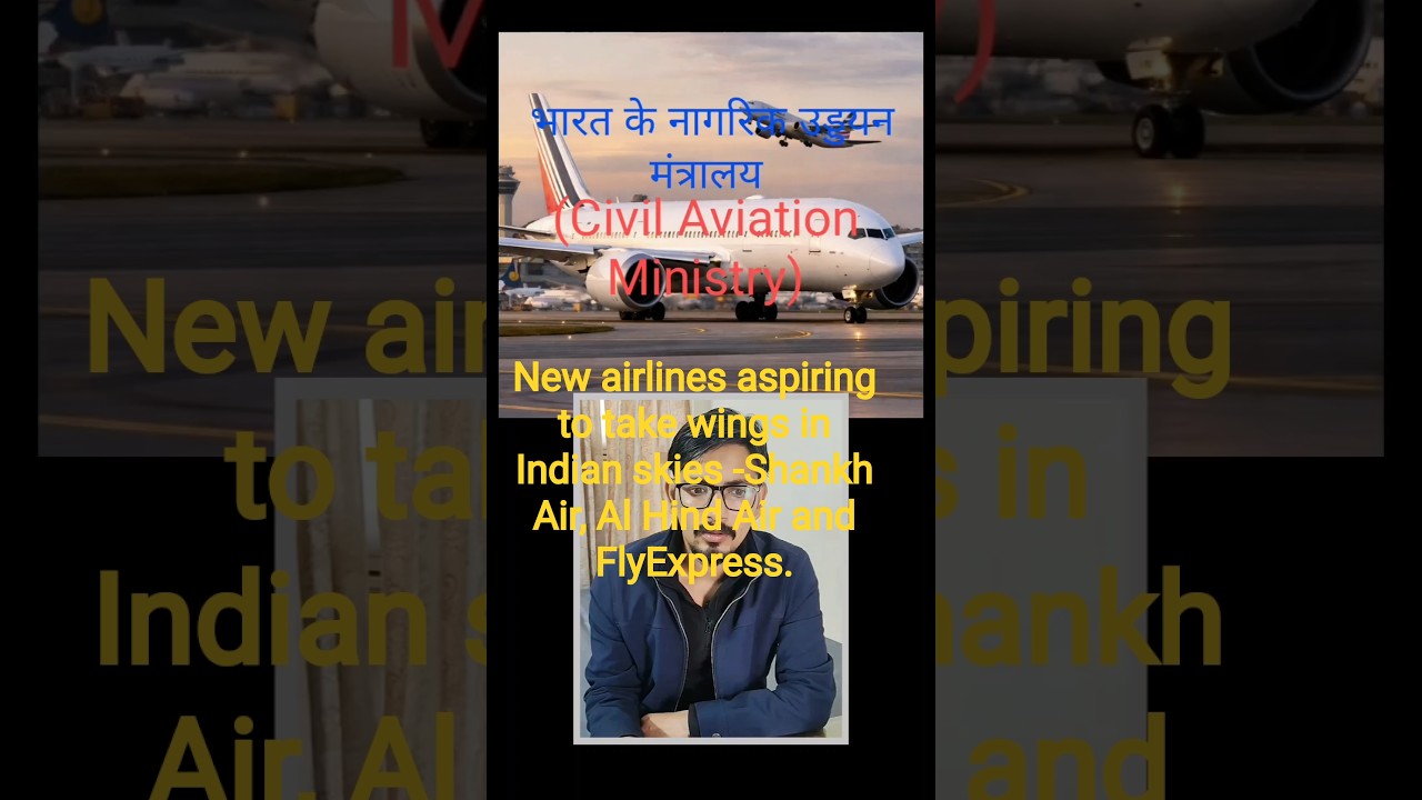 New airlines in Indian skies Shankh Air, Al Hind Air and FlyExpress