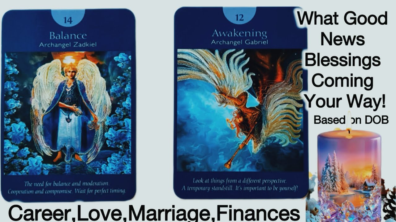 What Good News Blessings Coming Your Way! Based On DOB Timeless Reading 