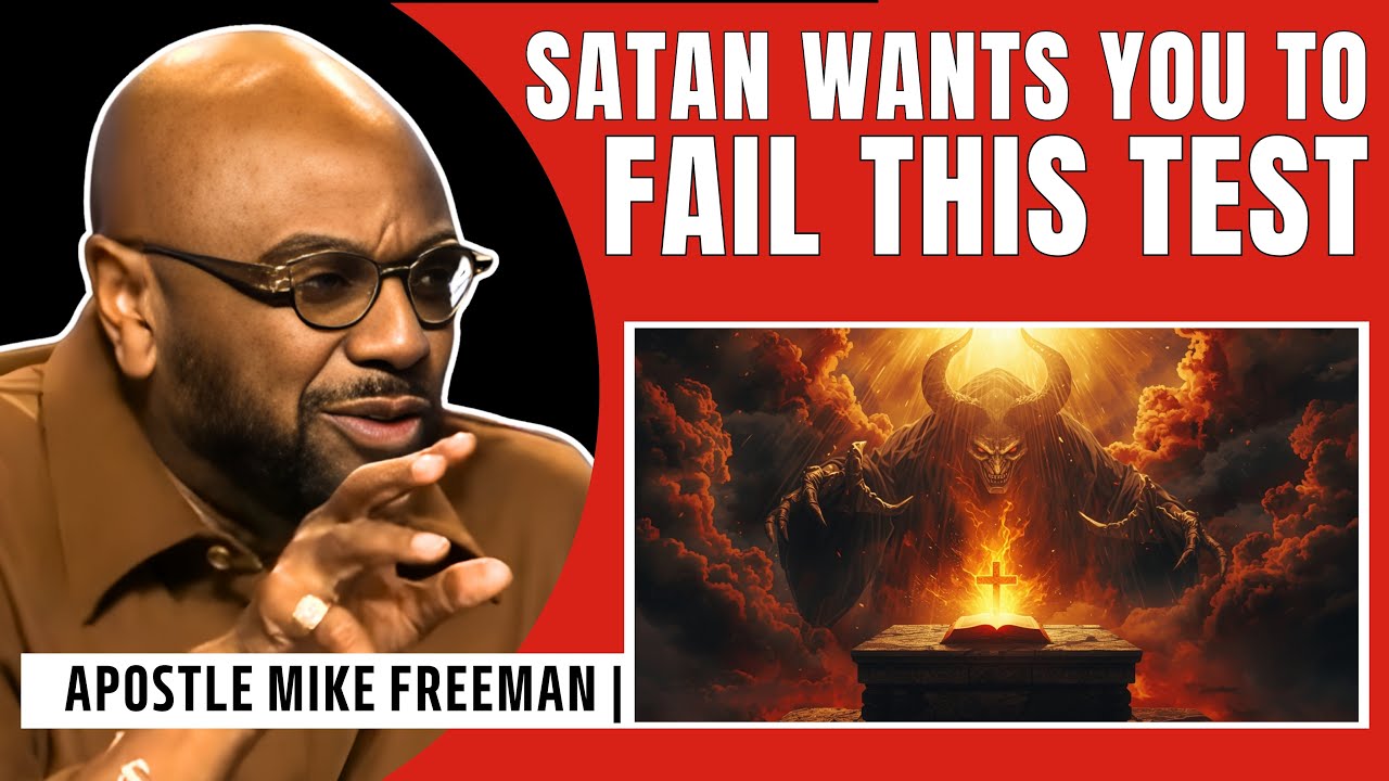 Apostle Mike Freeman ✟ PAY ATTENTION! | The One Test Satan Hopes You Fail as a Christian