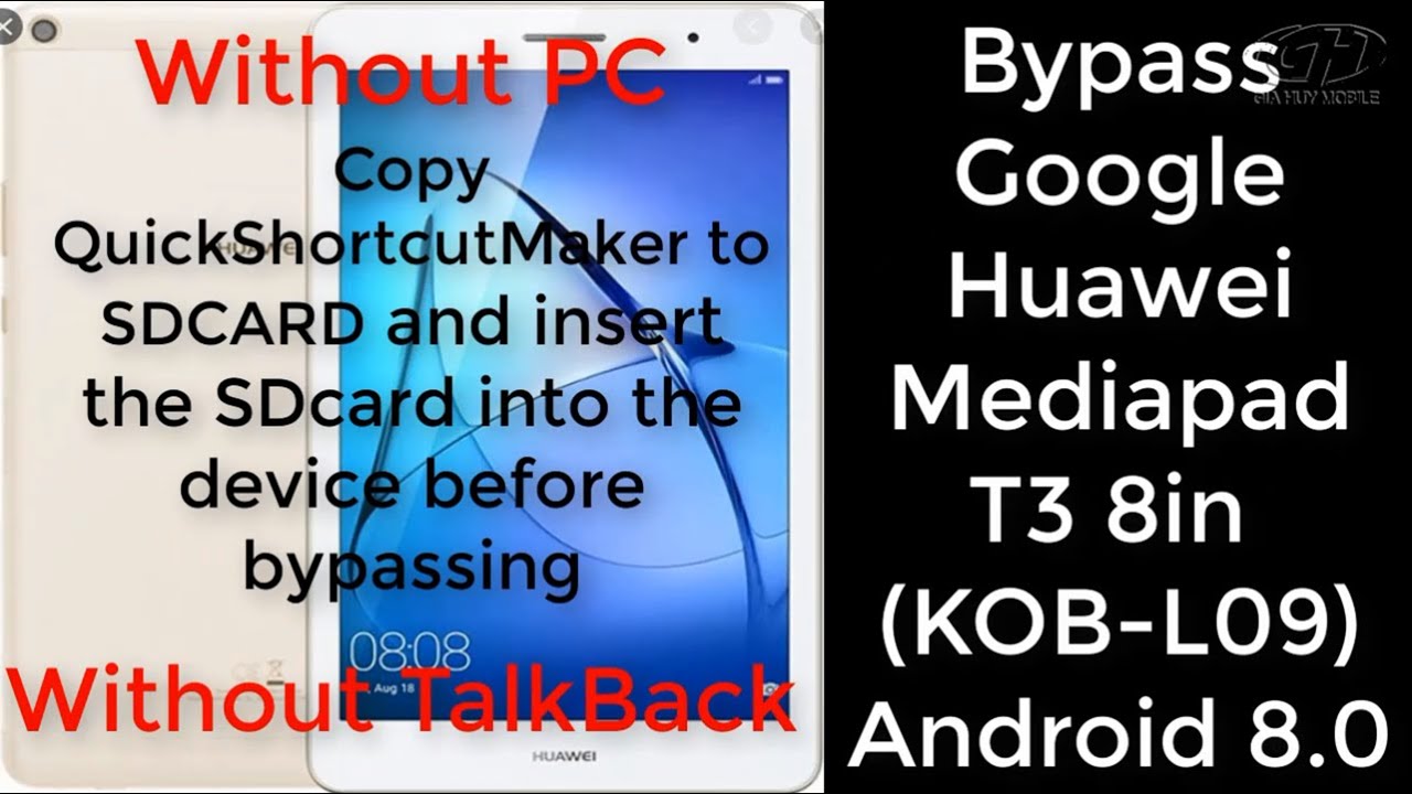 BYPASS GOOGLE HUAWEI MEDIAPAD T3 (KOB - L09) Android 2021, WITHOUT PC, NO TALKBACK