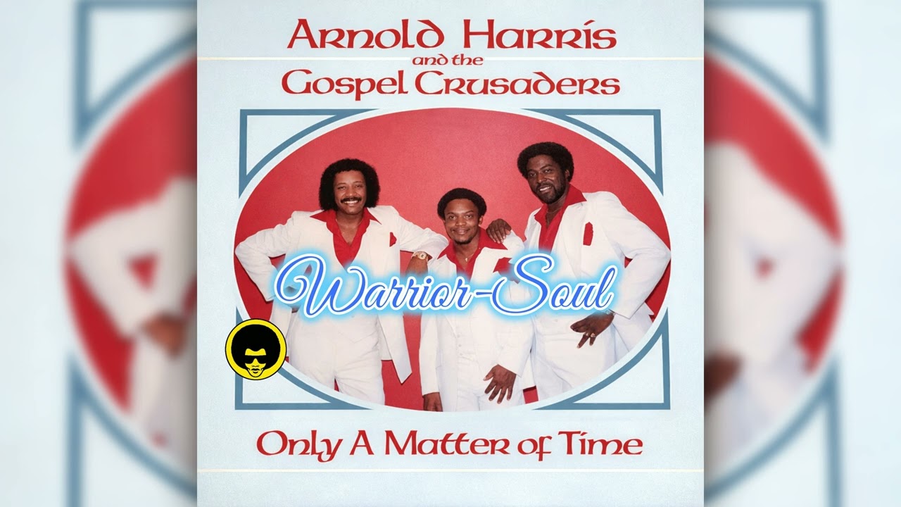 Arnold Harris & The Gospel Crusaders ~ I Just Love The Lord