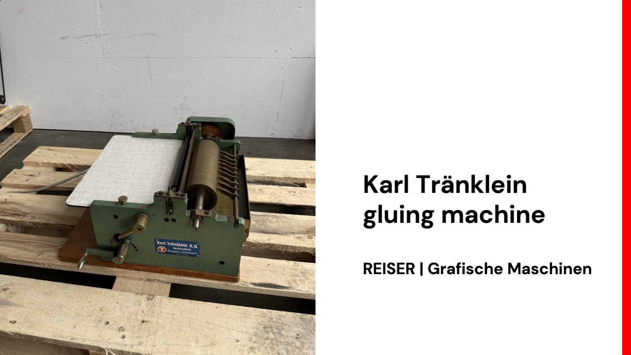 Karl Tr&auml;nklein Anleimmaschine / Gluing machine