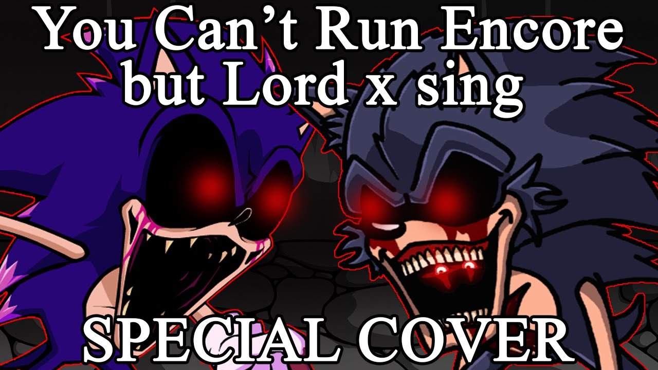 You Can't Run Encore but Lord x Sing [SPECIAL COVER] + MIDI