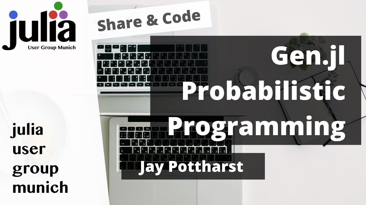 Probabilistic Programming with Gen.jl | Jay Pottharst | Julia User Group Munich
