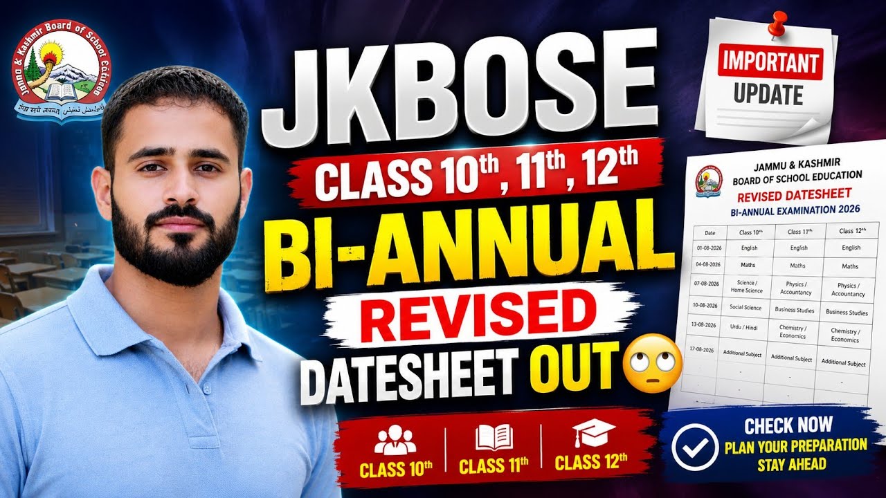 JK Bose Class 10th, 11th, 12th  Bi-annual Revised Datesheet Out || Jkbose Board Exams. 