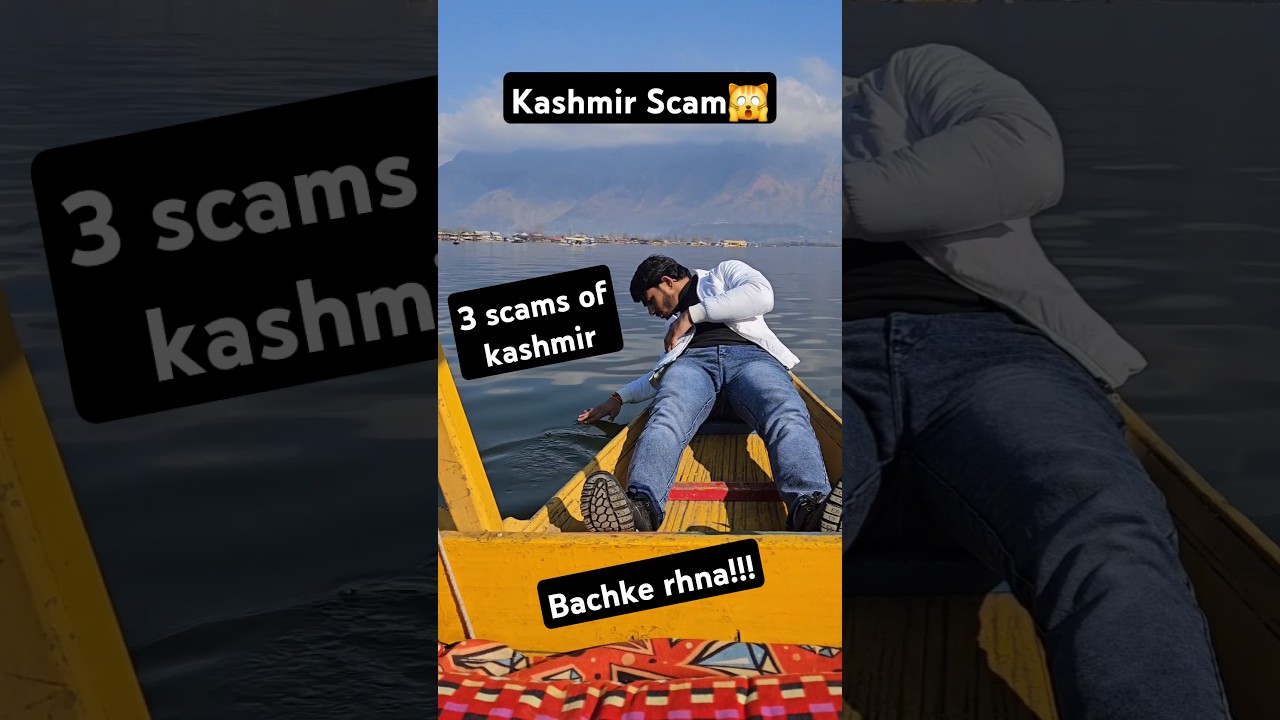 3 scams of Kashmir  #ytshorts #ytshortsindia #minivlog #vlog #kashmir #scam