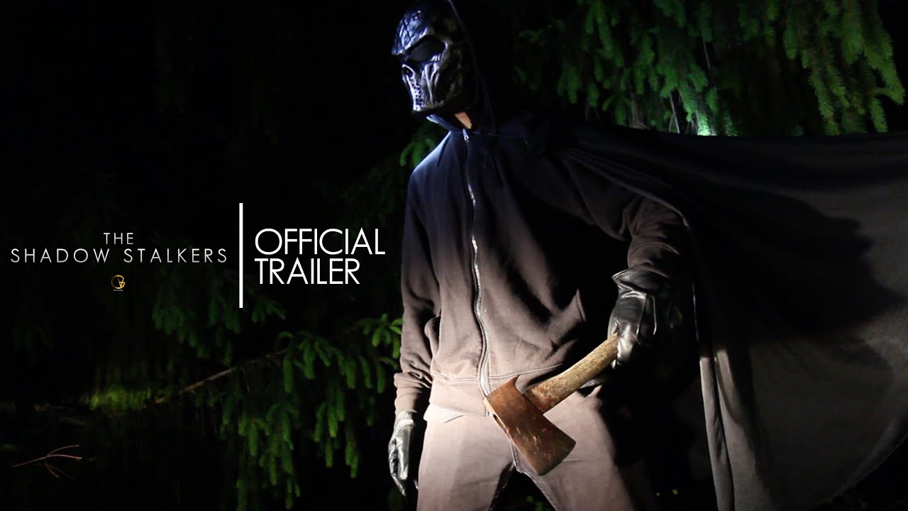 THE SHADOW STALKERS | Official Trailer