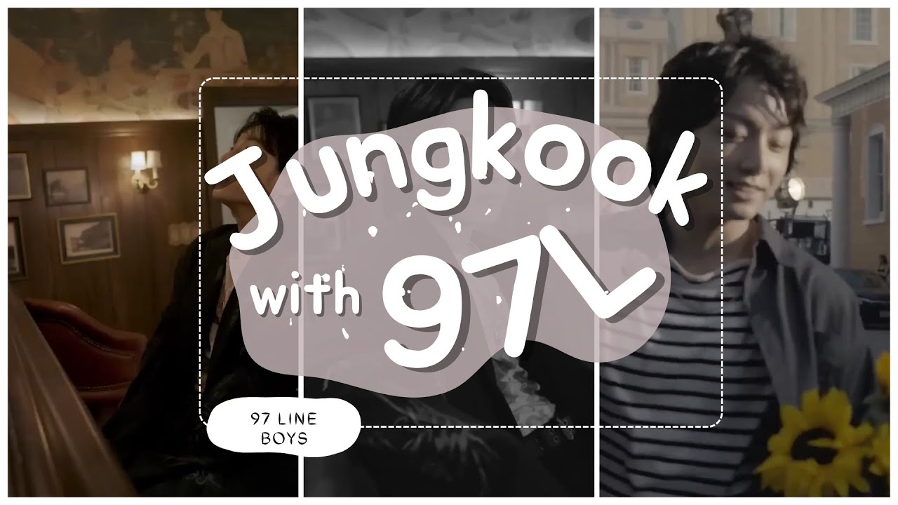 Jungkook With 97 Line Moment Part 2