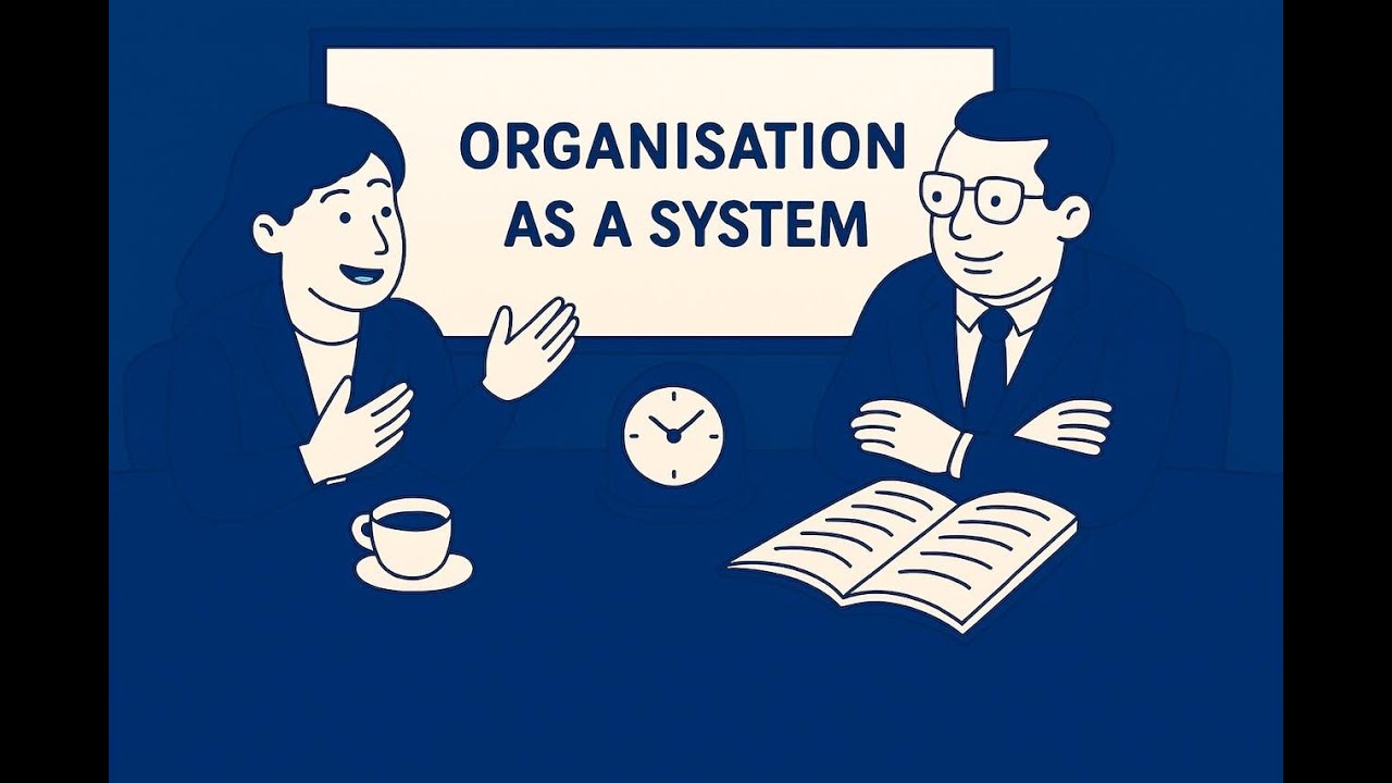 Organisation as a System