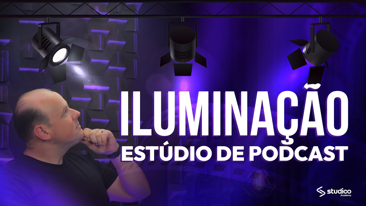 ILUMINAÇÃO PARA ESTÚDIO DE PODCAST