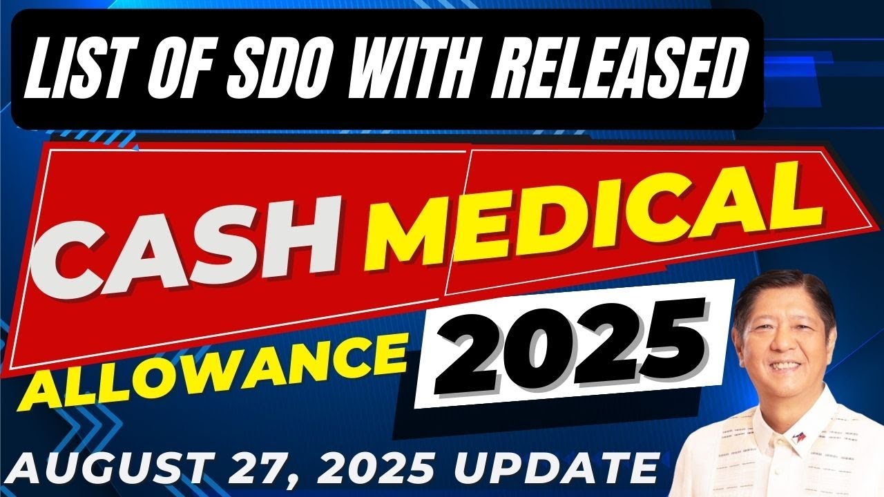 LIST OF SDO WITH RELEASED MEDICAL ALLOWANCE IN CASH AUGUST 27, 2025
