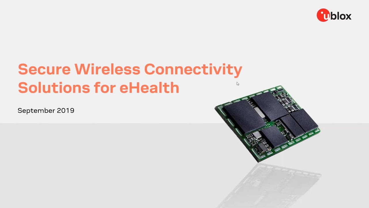Webinar: Secure Wireless Connectivity Solutions for eHealth