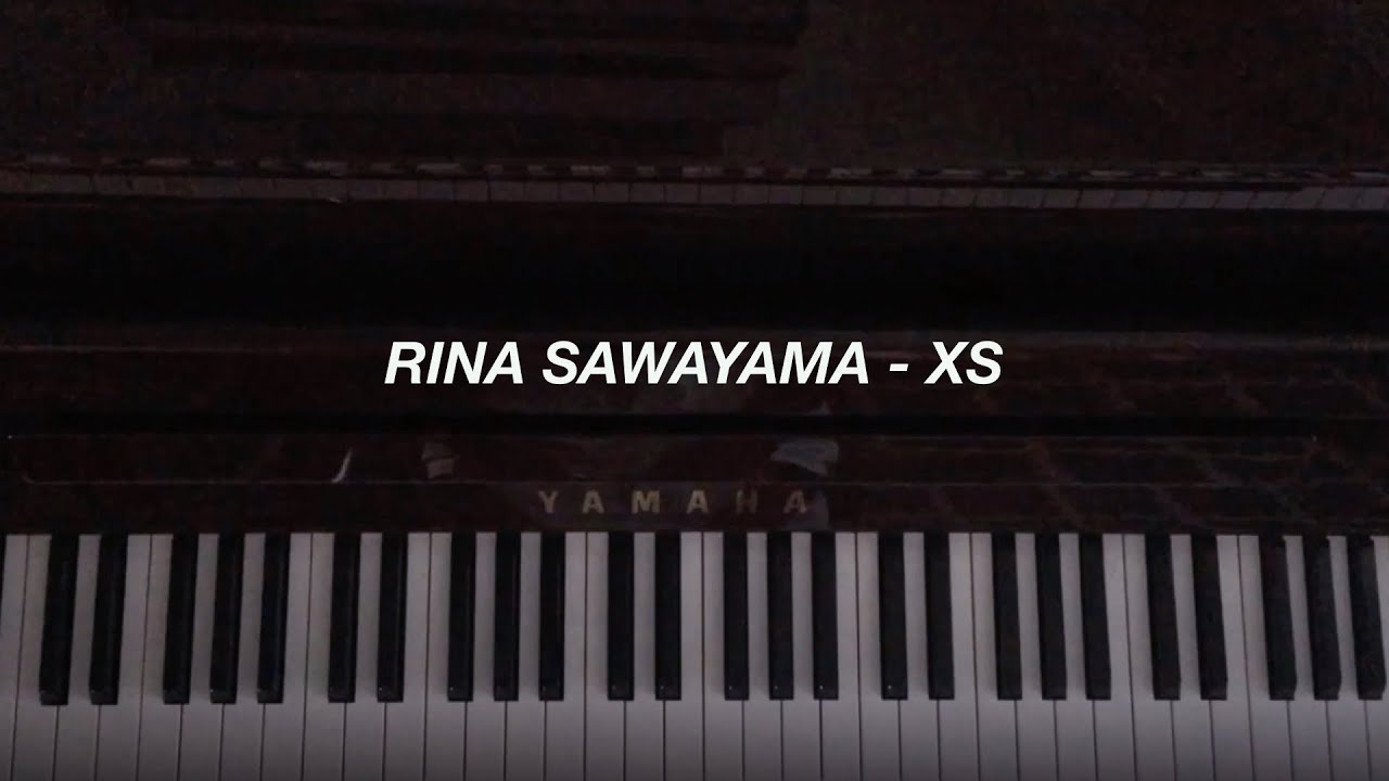 Rina Sawayama - XS (Piano Cover)