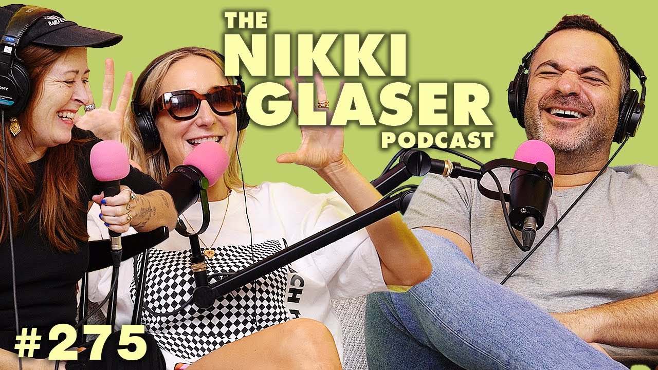 # 275 Never Stop Improving | The Nikki Glaser Podcast
