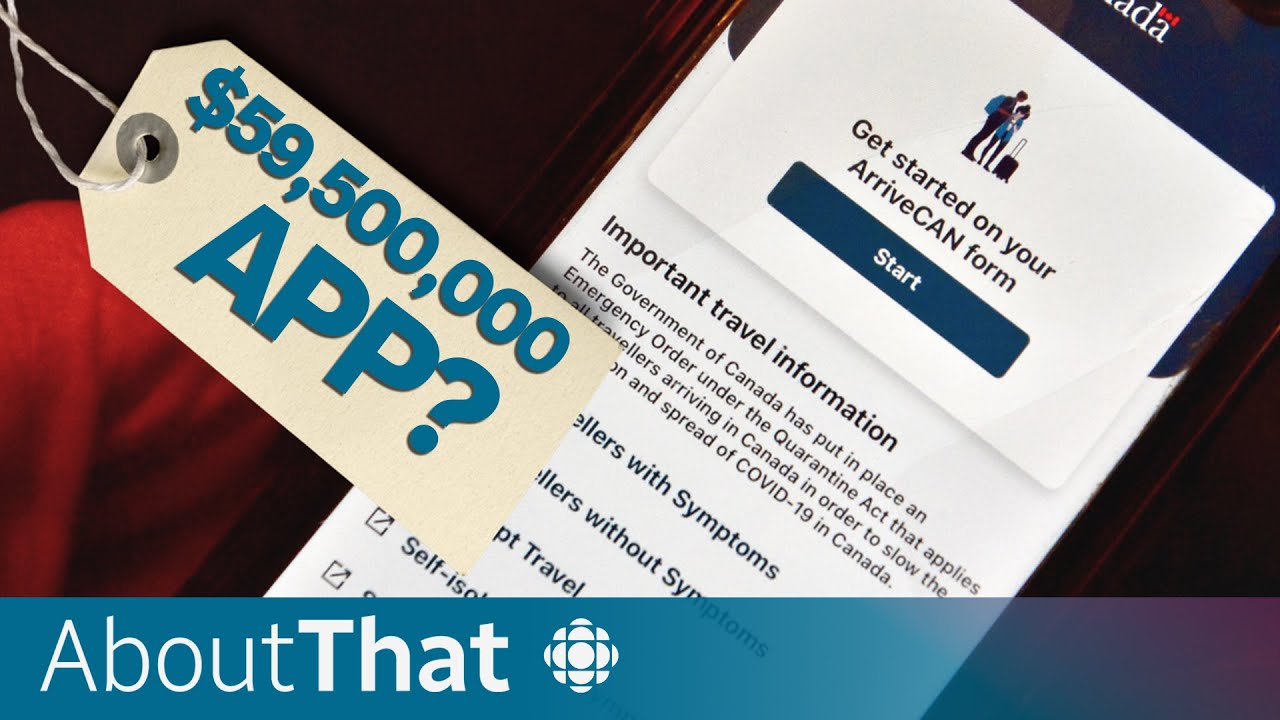 ArriveCAN app was a hot mess: auditor general report | About That