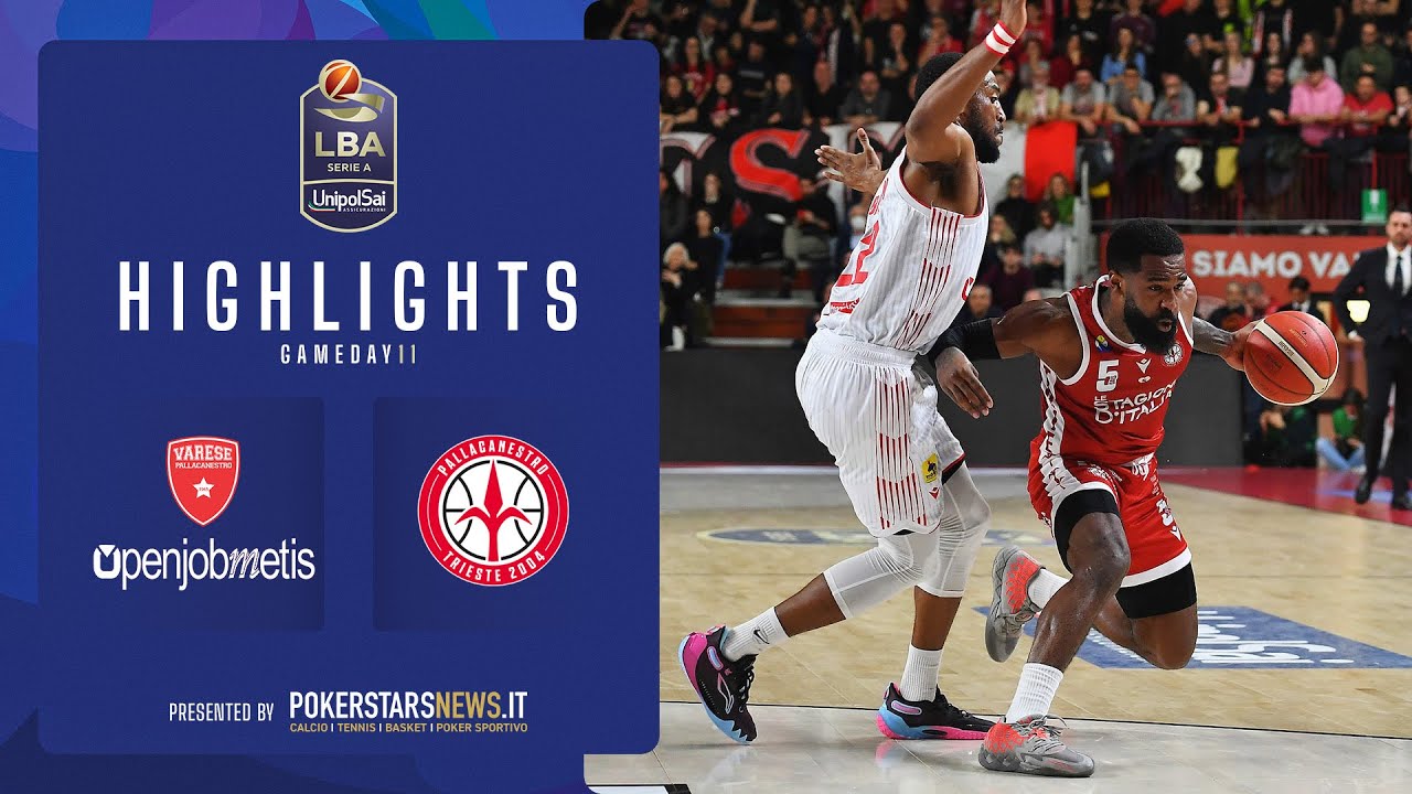 Openjobmetis Varese - Pallacanestro Trieste | Serie A UnipolSai 2022/23