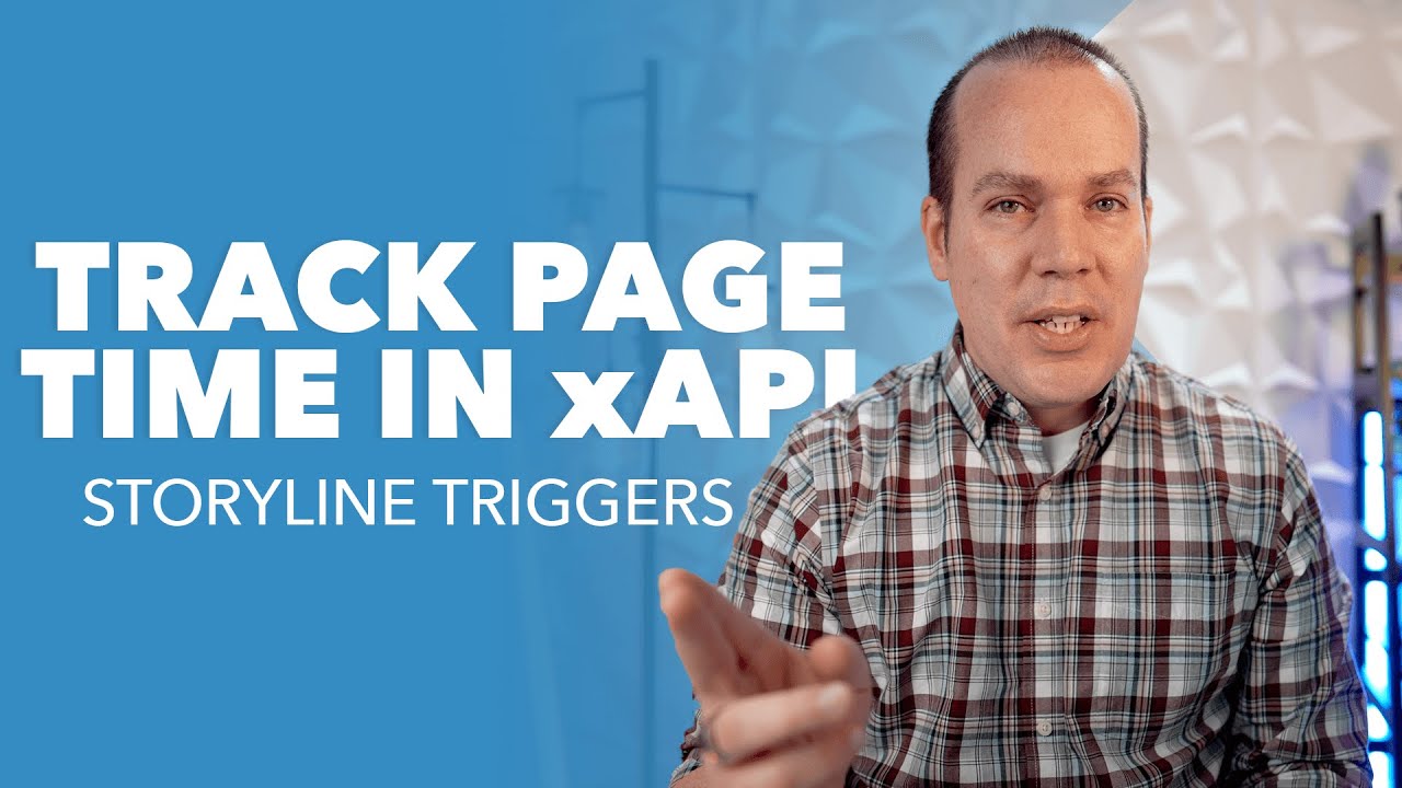 Tracking Time Spent on Page in xAPI Statements [Using Storyline]