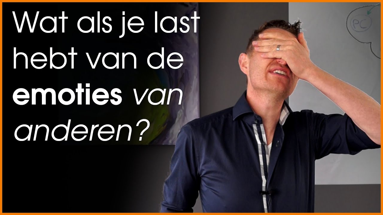Wat als je last hebt van de emoties of energie van anderen? (HSP / hooggevoeligheid)
