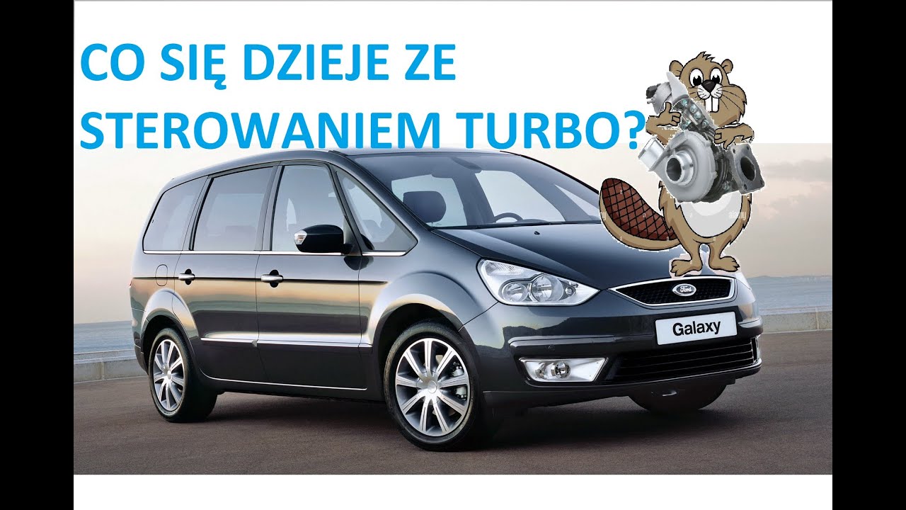 FORD GALAXY 2.0 TDCI DIAGNOZUJEMY TURBO. FORD GALAXY 2.0 TDCI TURBO DIAGNOSIS.
