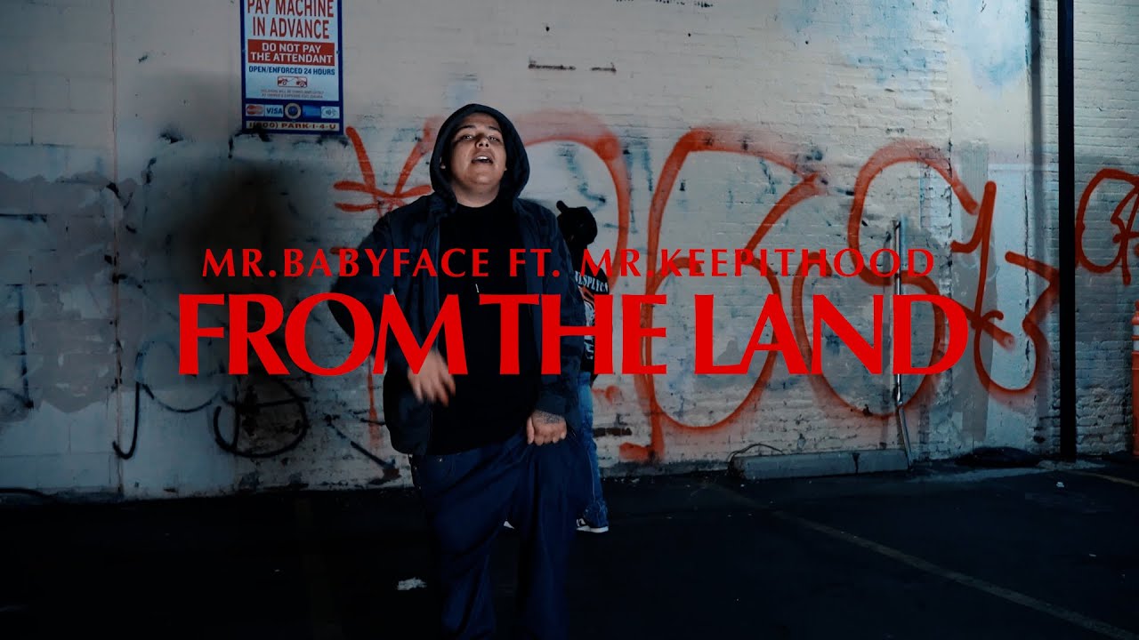 Mr.BabyFace Ft. Mr.keepithood - From The Land