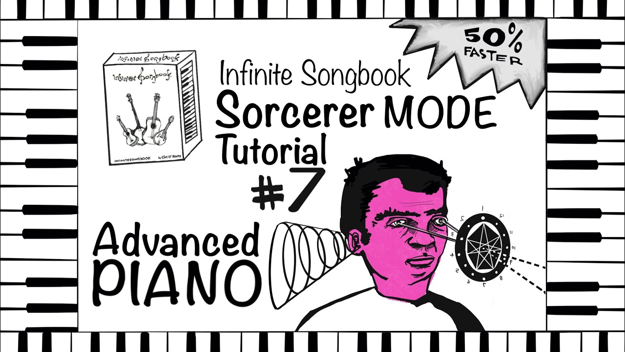 Piano: Sorcerer Mode of Infinite Songbook: 7