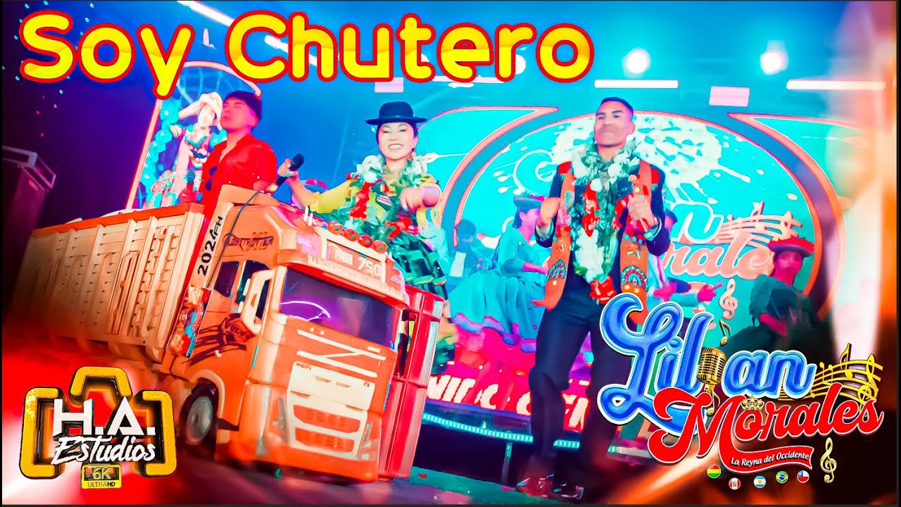 ♪♪ Lilian Morales ft Efrain Layme - Soy Chutero ( Oficial 4K )♪🔸️H.A. ESTUDIOS - 2025🔸️