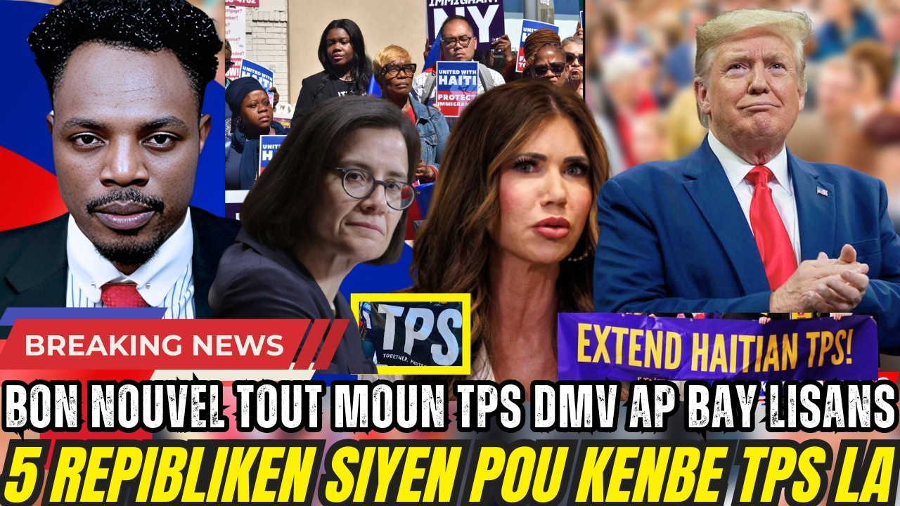 BONNE NOUVELLE NET;TOUT DMV AP RENOUVLE LISANS YO,5 REPIBLIKEN SIYEN POU TPS PA KOUPE,HAITI SE ZEN