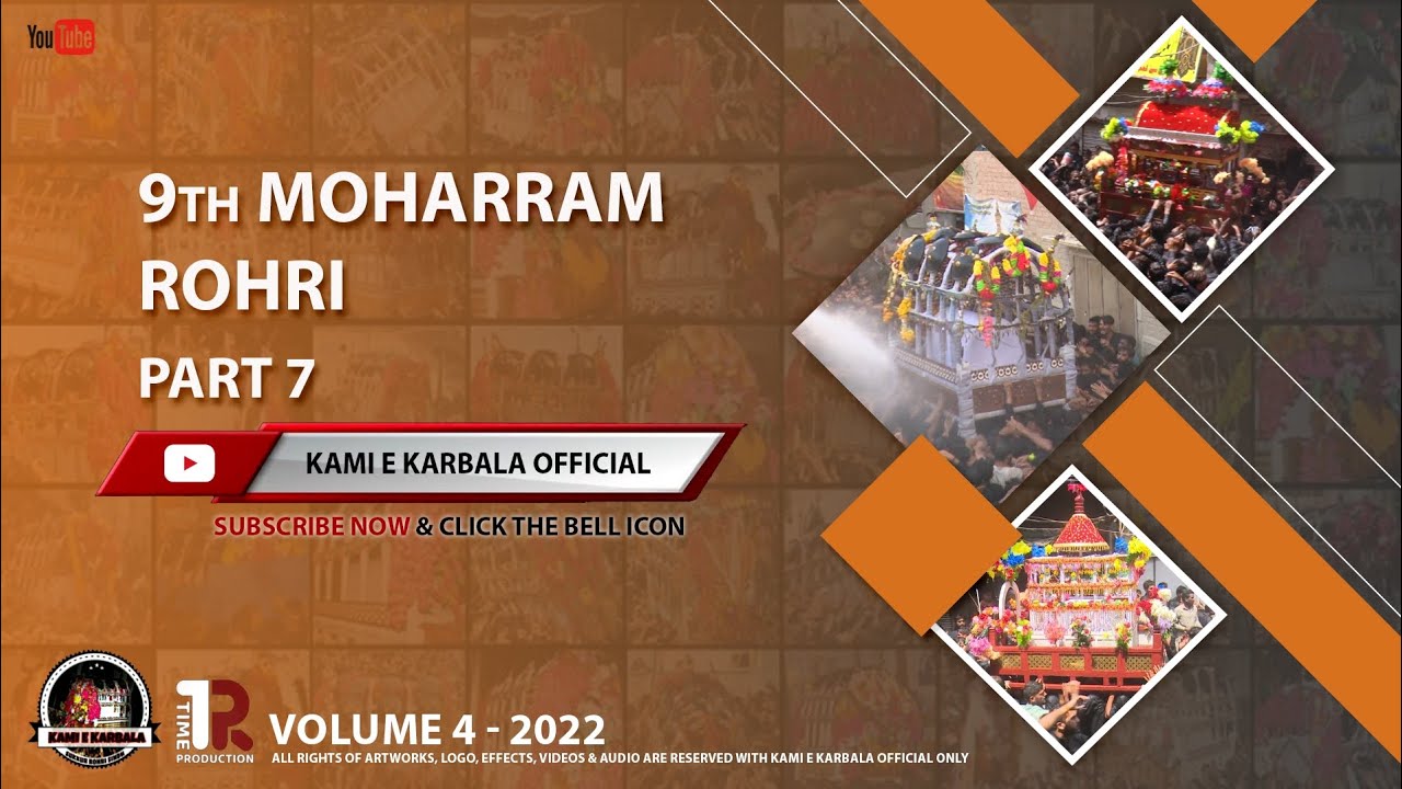 9th Muharram - Rohri | Part 7 | 2022-1443 | Volume 4 | Kami E Karbala