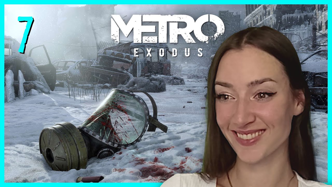 METRO: Exodus &middot; 1st Playthrough [07]