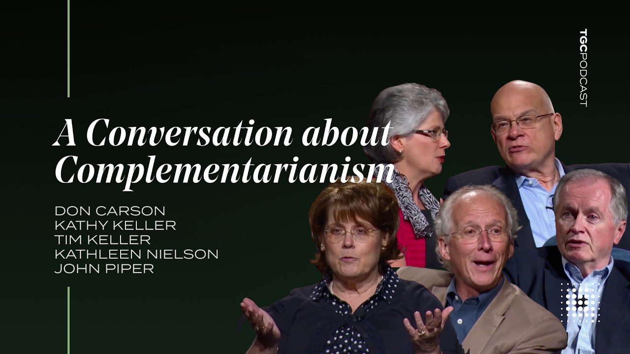 A Conversation about Complementarianism