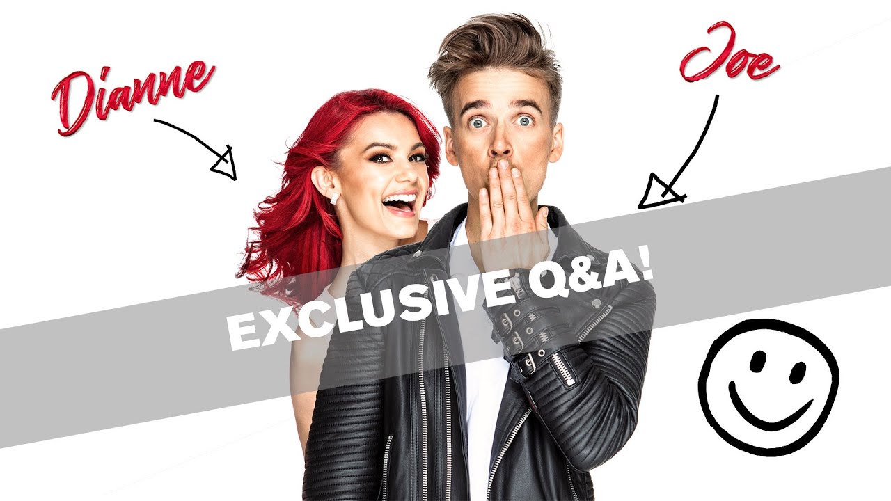 The Joe & Dianne Show - Exclusive Q&A with Joe Sugg and Dianne Buswell